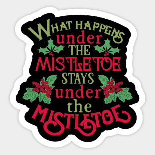 What Happens Under The Mistletoe Sticker